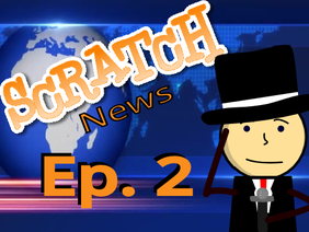 Scratch News: S1/E2