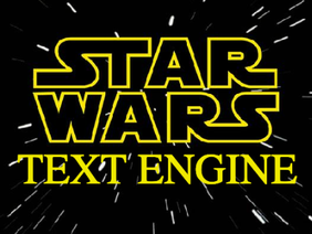 Star Wars Text Engine V1.1