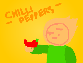 - Chilli Peppers -