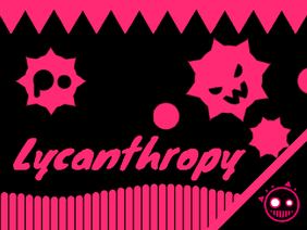 lycanthropy : just shapes and beats