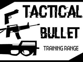 Tactical Bullet 