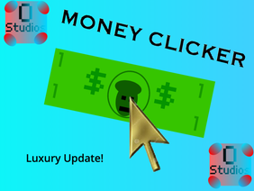 Money Clicker (Luxury Update!)