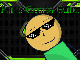 Phil's Gaming Guide | Animation