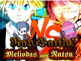 MELIODAS VS NATSU RAP BATTLE | RUSTAGE ft GameboyJones 