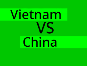 Vietnam VS China