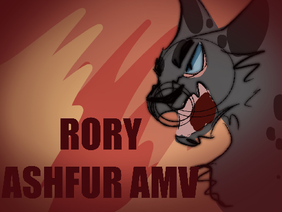 RORY- ASHFUR AMV