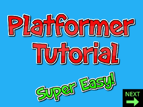 Platformer Tutorial - Super Easy!