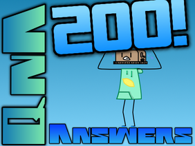 200 QnA ANSWERS ~ animated