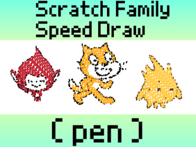 Scratch Family Speed Draw (pen)