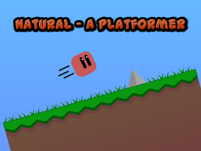 Natural - A Platformer