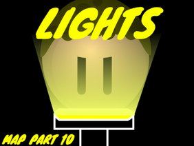 LIGHTS - Part 10