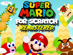 Super Mario For Scratch Remastered