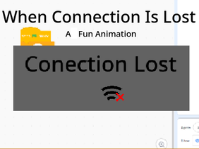 When Connection Is Lost