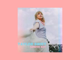 London Boy - Taylor Swift