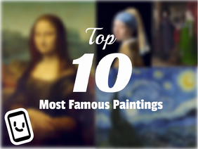 10 Most Famous Paintings | Vector Art (Mobile Friendly)
