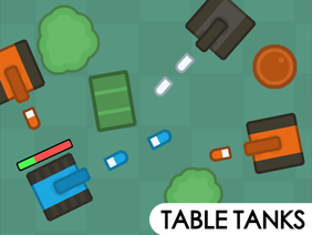 Table Tanks  ||  v1.05