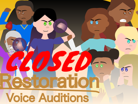 {CLOSED} Restoration - Voice Auditions
