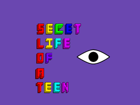 Secret Life Of A Teen Prototype