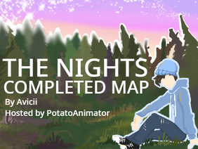 The Nights | Completed MAP