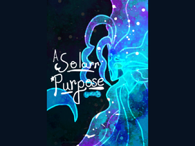 A Solarr Purpose- Prologue
