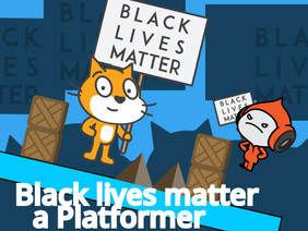 Black Lives Matter || a platformer V 2.3 #Games #All #Music