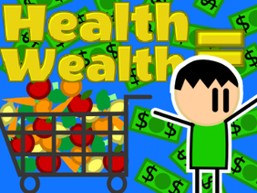 Health = Wealth?