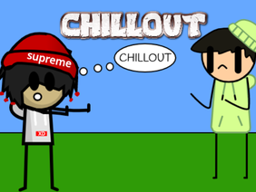 CHILLOUT || An Animation