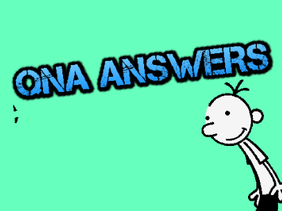 QnA Answers!