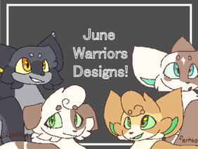 - June Warriors Designs! -