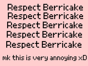 respect @Berricake