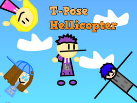 The T-pose Helicopter                                                   #animation #story