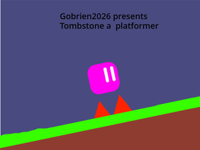 Tombstone: A Platformer: #games #all ( Gobrien2026 )