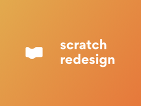 Scratch Redesign
