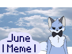 June | Meme | Scratch original | 