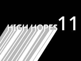 HighHopes//11