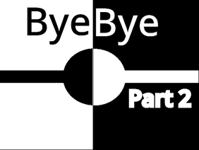 Bye Bye || 2 (Gryffin)