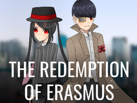 The Redemption of Erasmus v.1.0