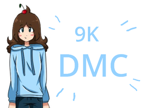 [CLOSED] 9000+ DMC! (art contest!)