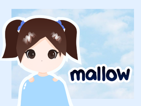mallow ☁