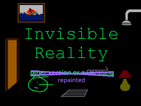 Invisible Reality Repainted