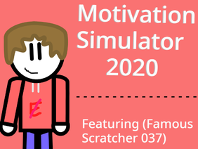 Motivation Simulator 2020