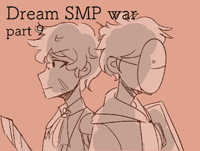 dream SMP war MAP | 9