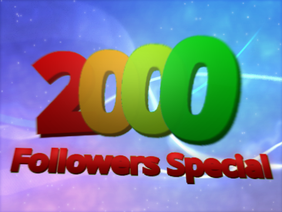 2,000 Followers Special