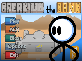 Breaking The Bank - UNFINISHED