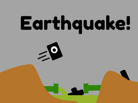 Earthquake!