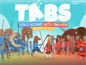 TABS Super Ancient faction Mod