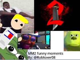 MM2 funny moments- memes