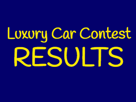 Luxury Car Contest Results