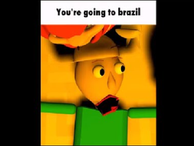 You're going to Brazil