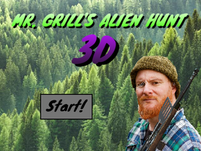 Mr. Grill's Alien Hunt 3D remix